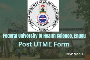 FUAHSE Post UTME Form
