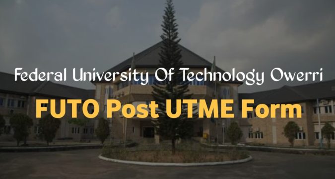 FUTO Post UTME Form