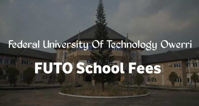FUTO School Fees