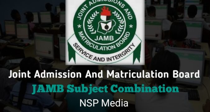 JAMB Subject Combination For All Courses
