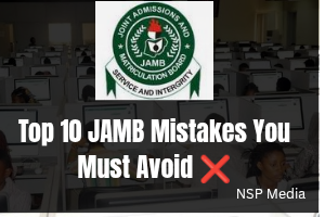 Top 10 JAMB Mistakes You Must Avoid