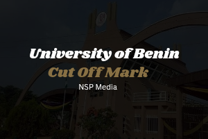 UNIBEN Cut Off Mark
