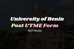 UNIBEN Post UTME Form