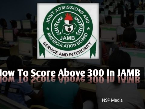 How To Score Above 300 In JAMB