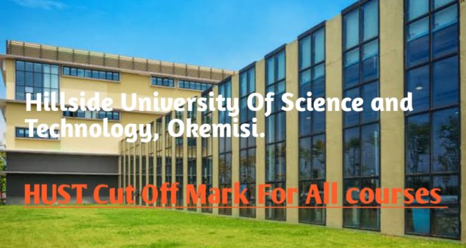 Hillside University Cut Off Mark For All courses