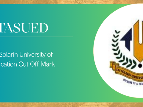 TASUED Cut Off Mark for 2026/2027 Academic Session